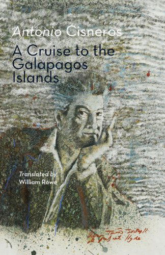 Cover for Antonio Cisneros · A Cruise to the Galapagos Islands (Paperback Book) (2013)