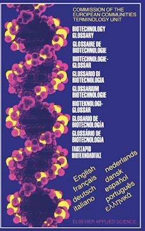 Cover for European Economic Community Translation Service · Biotechnology Glossary (Hardcover Book) [1990 edition] (1990)