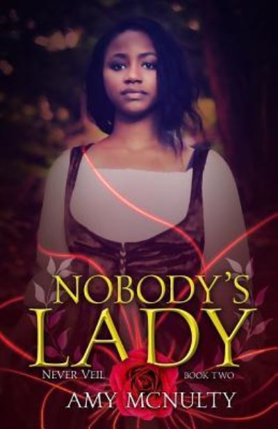 Cover for Amy McNulty · Nobody's Lady - Never Veil (Paperback Book) (2016)