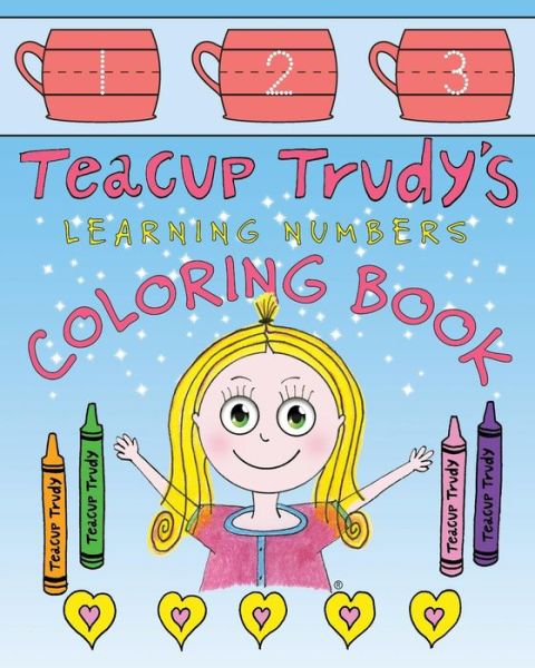 Cover for Ron Pittman · Teacup Trudy Learning Numbers Coloring Book (Paperback Book) (2015)