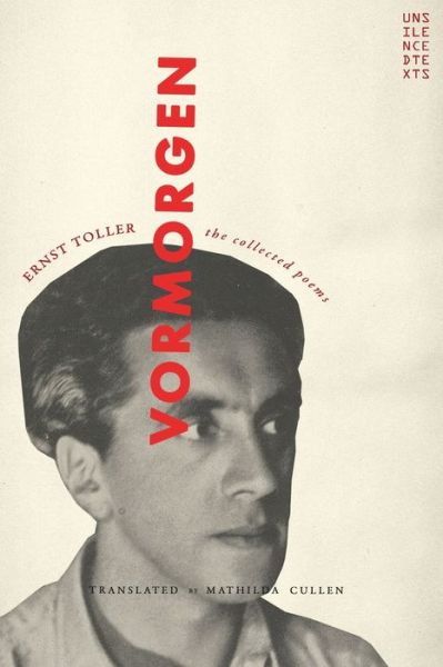 Vormorgen - Ernst Toller - Books - Operating System Glossarium: Unsilenced - 9781946031693 - September 21, 2021