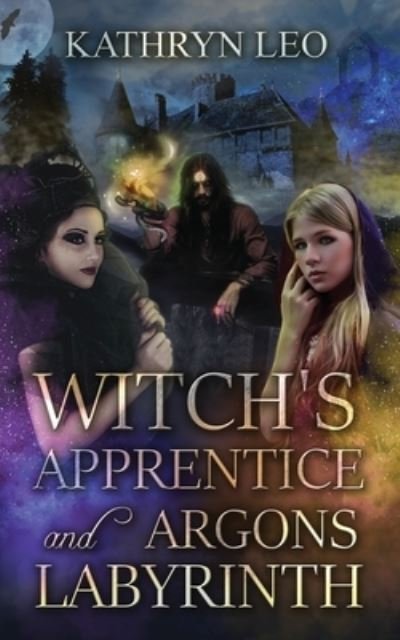 Cover for Kathryn Leo · Witch's Apprentice and Argon's Labyrinth (Paperback Book) (2020)