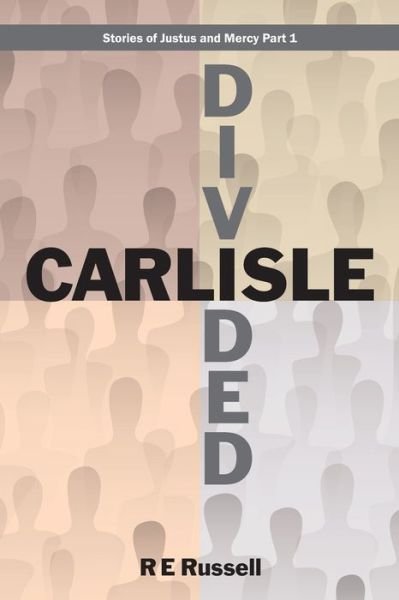 Cover for Re Russell · Carlisle Divided (Paperback Book) (2022)