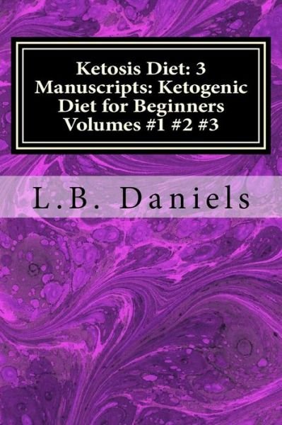 Cover for L B Daniels · Ketosis Diet (Paperback Bog) (2017)