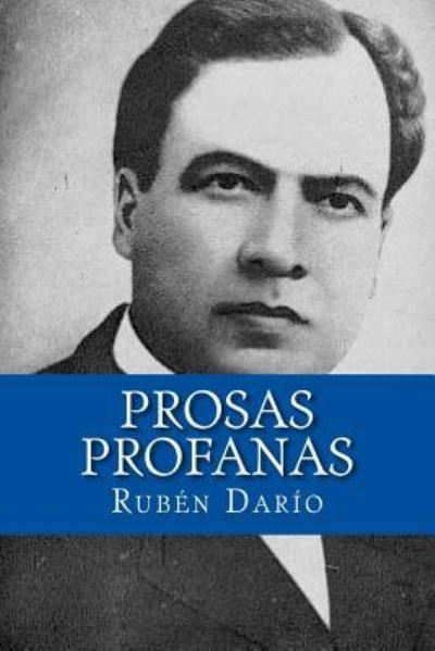 Cover for Ruben Dario · Prosas profanas (Paperback Book) (2017)