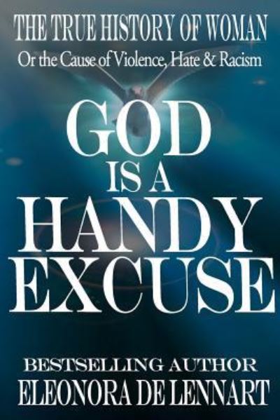 Cover for Eleonora de Lennart · God is a Handy Excuse (Paperback Book) (2017)