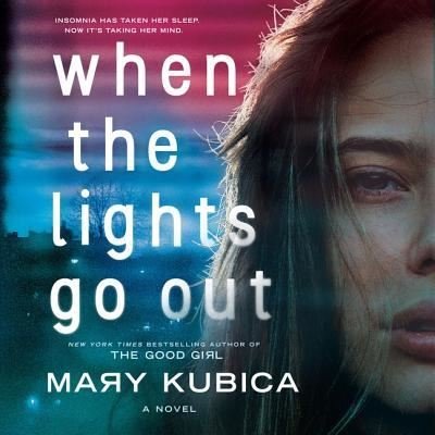 Cover for Mary Kubica · When the Lights Go Out (CD) (2018)