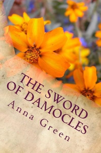 Cover for Anna Katharine Green · The Sword of Damocles (Paperback Bog) (2018)