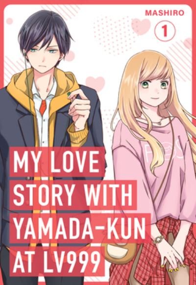 Cover for Mashiro · My Love Story with Yamada-kun at Lv999 Volume 1 (Buch) (2024)