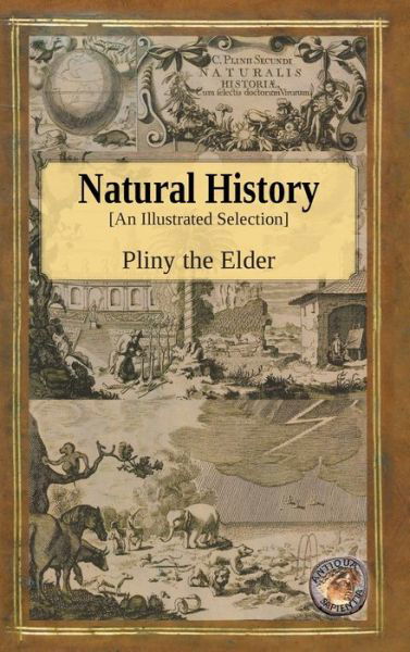Cover for Pliny The Elder · Natural History - An Illustrated Selection (Gebundenes Buch) (2022)