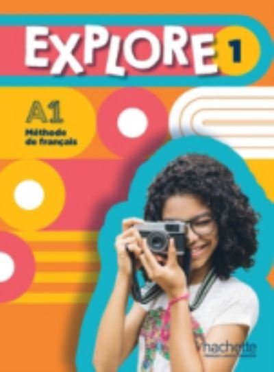 Explore: Livre de l'eleve 1 + Parcours digital (Paperback Book) (2021)