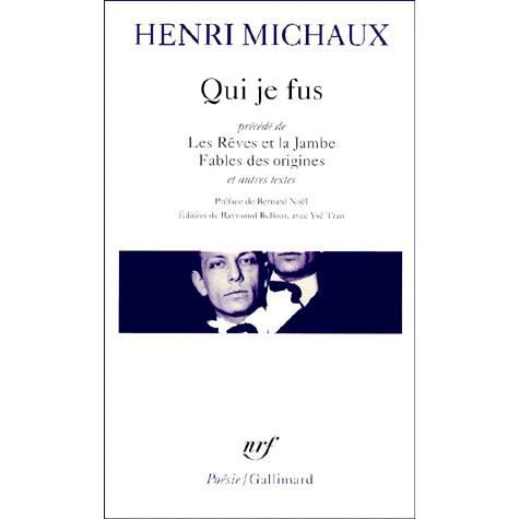 Cover for Henri Michaux · Qui Je Fus / Les Reves et (Poesie / Gallimard) (French Edition) (Paperback Book) [French edition] (2000)