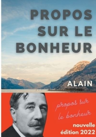 Cover for Alain · Propos sur le bonheur: Nouvelle edition 2022 (Paperback Book) (2022)