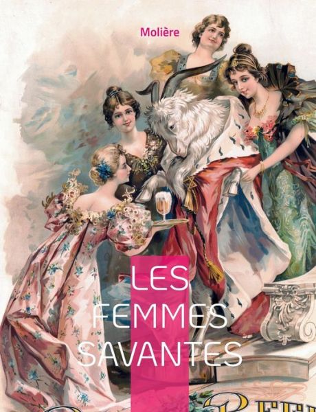 Cover for - Moliere · Les Femmes savantes (Paperback Book) (2022)