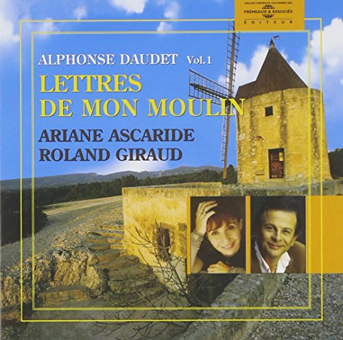 Cover for Ariane Ascaride · Lettres De Mon Moulin: Alphonse Daudet (CD) (2005)