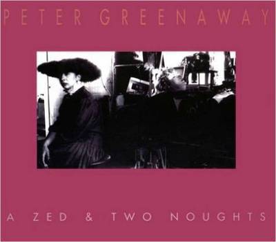 Cover for Greenaway · Zed &amp; Two Noughts (Paperback Book) (1998)