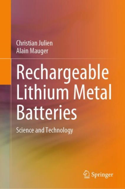 Cover for Christian Julien · Rechargeable Lithium Metal Batteries: Science and Technology (Hardcover Book) [2024 edition] (2024)