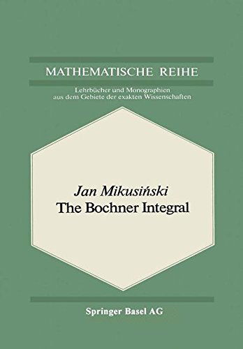 Cover for J. Mikusinski · The Bochner Integral - Mathematische Reihe (Paperback Book) [Softcover reprint of the original 1st ed. 1978 edition] (2014)