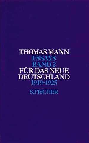 Cover for Thomas Mann · Für das neue Deutschland 1919 - 1925 (Gebundenes Buch) (1993)