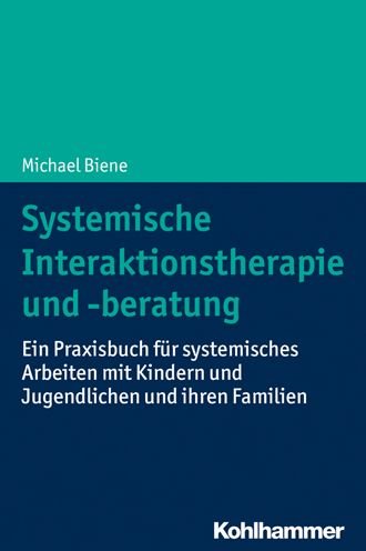 Cover for Biene · Systemische Interaktionstherapie (Book) (2025)