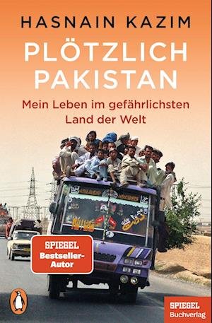 Cover for Hasnain Kazim · Plötzlich Pakistan (Bog) (2023)