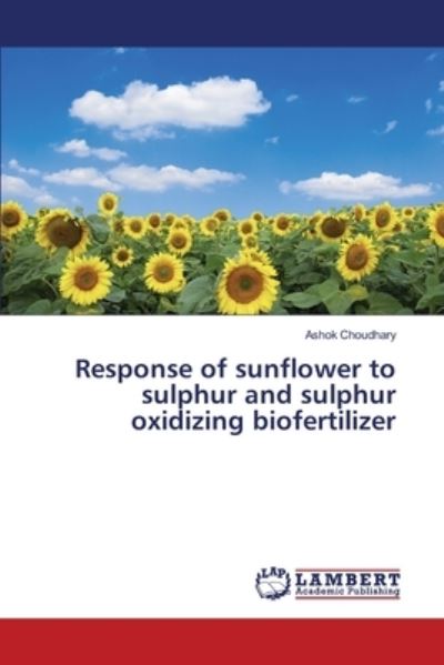 Cover for Choudhary · Response of sunflower to sulp (Buch) (2017)