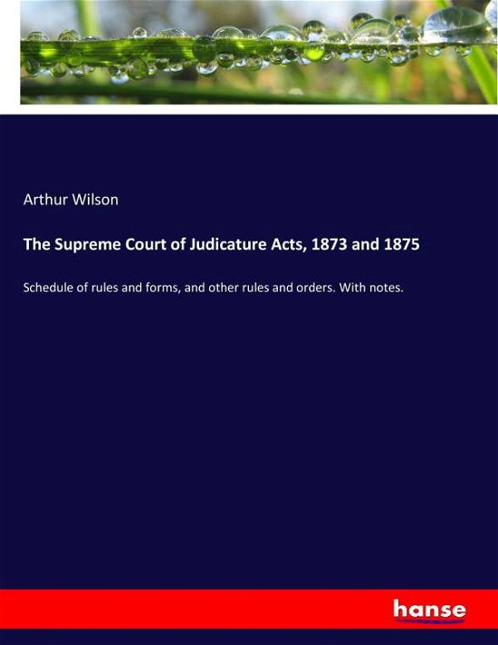 Cover for Wilson · The Supreme Court of Judicature (Buch) (2017)