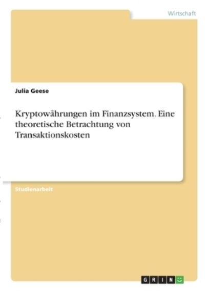 Cover for Geese · Kryptowährungen im Finanzsystem. (N/A)