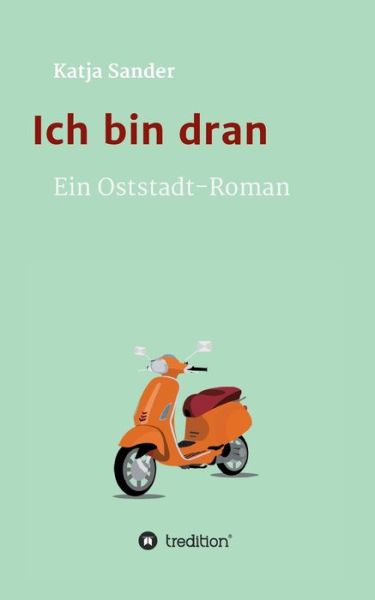 Cover for Sander · Ich bin dran: Ein Oststadt- Roma (Book) (2020)