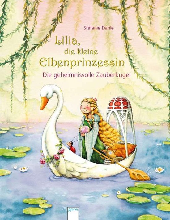 Cover for Dahle · Lilia, die kleine Elbenprinzessin (Bog)