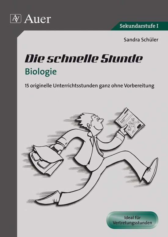 Cover for Schüler · Die schnelle Stunde Biologie (Bok)