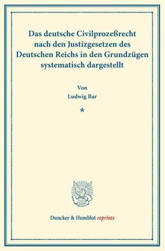 Cover for Bar · Das deutsche Civilprozeßrecht (Bog) (2013)