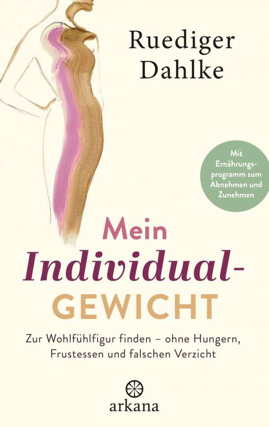 Cover for Dahlke · Mein Individualgewicht (Book)