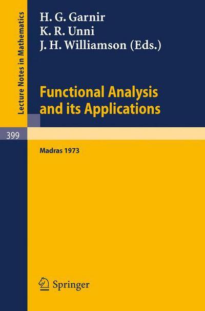 Functional Analysis and its Applications: International Conference, Madras, 1973 - Lecture Notes in Mathematics - H G Garnir - Livres - Springer-Verlag Berlin and Heidelberg Gm - 9783540068693 - 17 septembre 1974