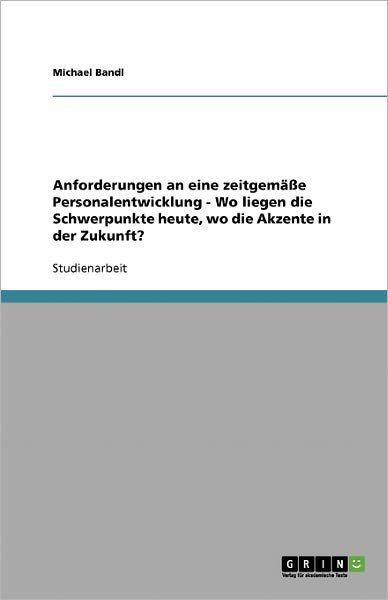 Cover for Bandl · Anforderungen an eine zeitgemäße (Book) [German edition] (2007)