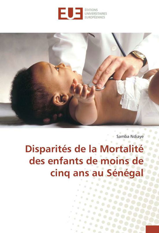 Cover for Ndiaye · Disparités de la Mortalité des e (Book)