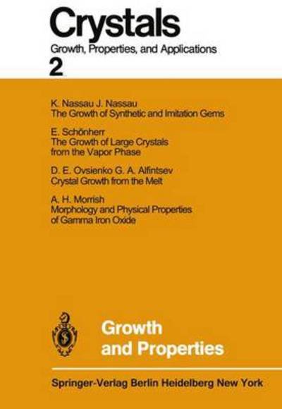 Cover for Herbert C Freyhardt · Growth and Properties - Crystals (Paperback Book) [Softcover reprint of the original 1st ed. 1980 edition] (2011)