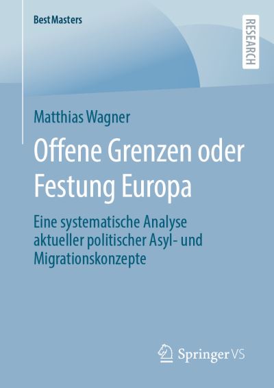 Cover for Matthias Wagner · Offene Grenzen Oder Festung Europa (Book) (2022)