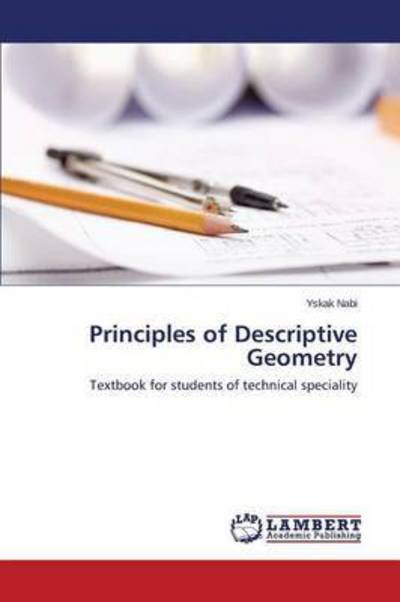 Cover for Nabi Yskak · Principles of Descriptive Geometry (Paperback Book) (2015)