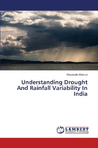 Cover for Moududa Khatun · Understanding Drought and Rainfall Variability in India (Pocketbok) (2013)
