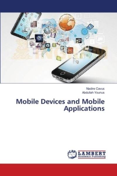 Cover for Cavus · Mobile Devices and Mobile Applica (Bok) (2013)