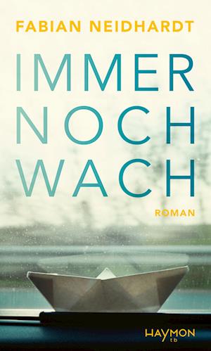 Cover for Fabian Neidhardt · Immer Noch Wach (Buch)