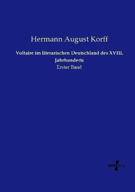 Voltaire im literarischen Deutsch - Korff - Books -  - 9783737222693 - March 8, 2021