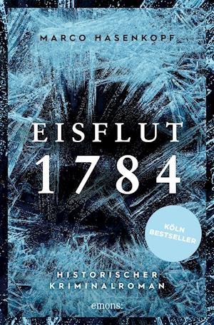 Cover for Marco Hasenkopf · Eisflut 1784 (Paperback Book) (2021)