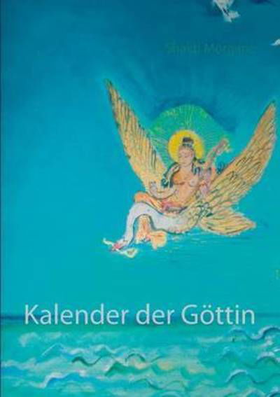 Cover for Morgane · Kalender der Göttin (Book) (2016)