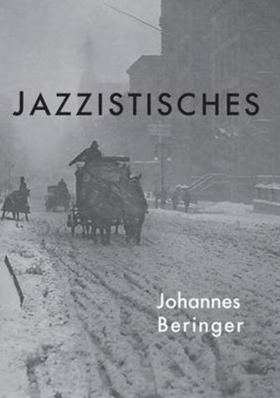 Cover for Beringer · Jazzistisches (Bok) (2016)