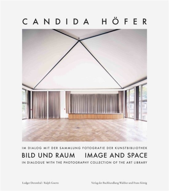 Cover for Image and Space: Candida Hoefer in Dialogue with the Photography Collection of the Art Library (Hardcover Book) (2022)