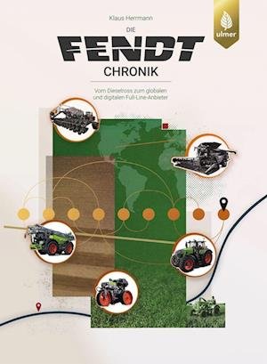 Cover for Klaus Herrmann · Die Fendt-Chronik (Book) (2022)