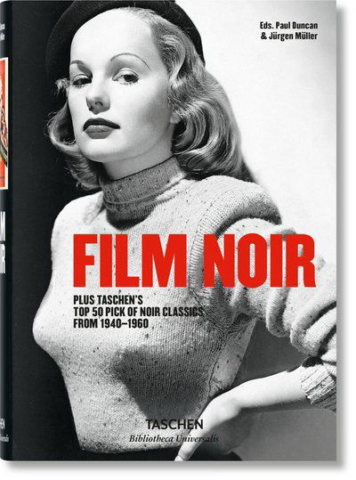 Film Noir - Bibliotheca Universalis - Alain Silver - Bøger - Taschen GmbH - 9783836561693 - 25. august 2017