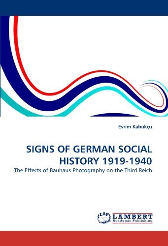 Cover for Evrim Kabukçu · Signs of German Social History 1919-1940: the Effects of Bauhaus Photography on the Third Reich (Paperback Bog) (2010)